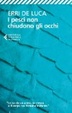 Cover of I pesci non chiudono gli occhi