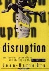 Disruption : Overturning Conventions and Shaking Up the Marketplace (Adweek Magazine Series)