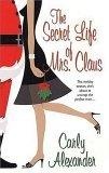 The Secret Life of Mrs. Claus