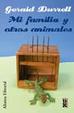 Cover of Mi familia y otros animales