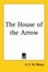 Cover of The House of the Arrow