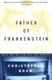 Cover of The Father of Frankenstein