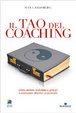 Cover of Il tao del coaching. Come aiutare individui e gruppi a realizzare obiettivi importanti