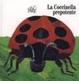 Cover of La coccinella prepotente