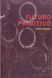 Cover of Futuro primitivo