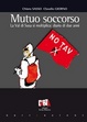 Cover of Mutuo soccorso. La val di Susa si moltiplica. Diario di due anni