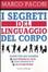 Cover of I segreti del linguaggio del corpo