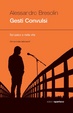 Cover of Gesti convulsi sul palco e nella vita