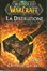 Cover of World of Warcraft - la distruzione