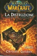 Cover of World of Warcraft - la distruzione