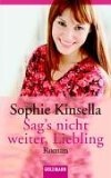 Sag's nicht weiter, Liebling.