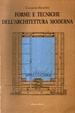Cover of Forme e tecniche dell'architettura moderna