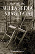 Cover of Sulla sedia sbagliata