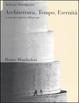 Cover of Architettura, tempo, eternità