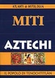 Cover of Miti aztechi
