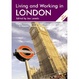Cover of Living and Working in London, 3rd Edition