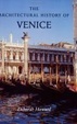 Cover of The Architectural History of Venice