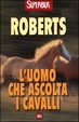 Cover of L' uomo che ascolta i cavalli
