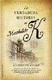 Cover of La verdadera historia de Mathilde K/ The True Memoirs of Little K