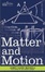 Cover of "Matter and Motion"