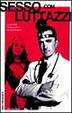Cover of Sesso con Luttazzi