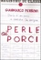 Cover of Perle ai porci