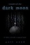 Cover of Rituals Of The Dark Moon