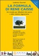 Cover of La formula di René Caisse