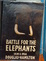 Cover of Battle for the Elephants