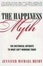 Cover of The Happiness Myth