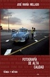 Cover of FOTOGRAFIA DE ALTA CALIDAD