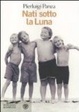 Cover of Nati sotto la Luna