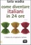 Cover of Come diventare italiani in 24 ore