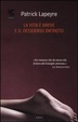 Cover of La vita è breve e il desiderio infinito