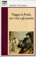 Cover of Viaggio in Friuli, tra i vini e gli uomini