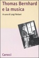 Cover of Thomas Bernhard e la musica