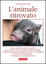 Cover of L'animale ritrovato