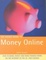 Cover of The Rough Guide to Money Online