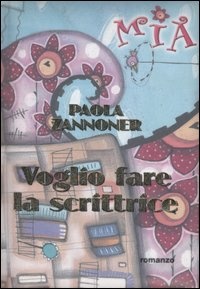Immagine di Voglio fare la scrittrice