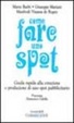 Cover of Come fare uno spot