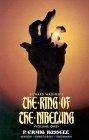 Ring of the Nibelung Volume 1 : The Rhinegold & The Valkyrie (Ring of the Nibelung)
