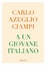Cover of A un giovane italiano