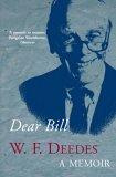 Dear Bill : W.F. Deedes Reports