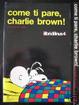 Cover of Come ti pare, Charlie Brown