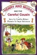 Henry And Mudge And The Careful Cousin