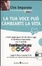 Cover of La tua voce può cambiarti la vita. Con CD Audio