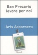 Cover of San Precario lavora per noi