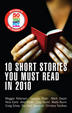 Cover of 10 Short Stories You Must Read in 2010