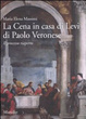 Cover of La cena in casa Levi di Paolo Veronese. Il processo riaperto