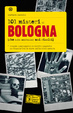 Cover of 101 misteri di Bologna che non saranno mai risolti